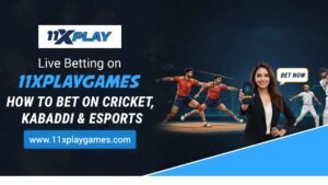 Live Betting on 11Xplaygames – Cricket, Kabaddi & Esports