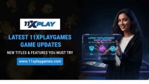 Latest 11Xplaygames Game Updates & New Features (2026)